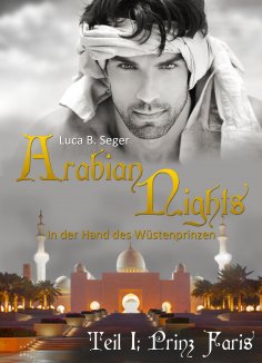 ebook: Arabian Nights - In der Hand des Wüstenprinzen