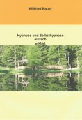 eBook: Hypnose und Selbsthypnose einfach erklärt