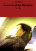 ebook: Das schmutzige Mädchen