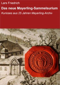 eBook: Das neue Mayerling-Sammelsurium