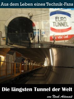 eBook: Die längsten Tunnel der Welt