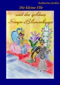 eBook: Die kleine Elfe und der goldene Sieger-Blumenkranz