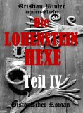 eBook: Die Lohensteinhexe, Teil IV
