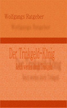 eBook: Der Trinkgeld-König