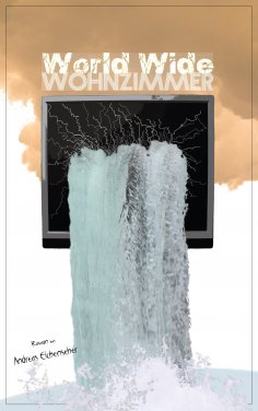 ebook: World Wide Wohnzimmer