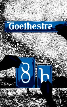 ebook: Goethestraße 8b