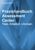 eBook: Praxishandbuch Assessment Center