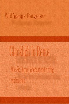 eBook: Glücklich in Rente