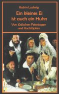 eBook: Ein kleines Ei ist auch ein Huhn