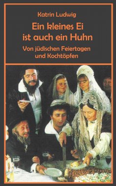 eBook: Ein kleines Ei ist auch ein Huhn