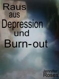 ebook: Raus aus Depression und Burn-out