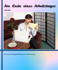 ebook: Am Ende eines Arbeitstages