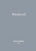 eBook: Würdevoll