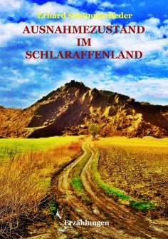 eBook: AUSNAHMEZUSTAND IM SCHLARAFFENLAND