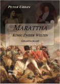 eBook: Marattha König Zweier Welten Gesamtausgabe