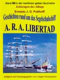 eBook: Geschichten rund um das Segelschulschiff A. R. A. LIBERTAD