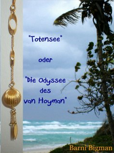 ebook: Totensee oder Die Odyssee des van Hoyman