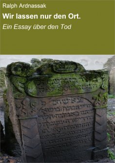 eBook: Wir lassen nur den Ort.