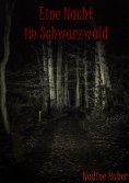 eBook: Eine Nacht im Schwarzwald