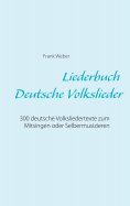 eBook: Liederbuch (Deutsche Volkslieder)