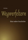 ebook: Wegwerfeltern
