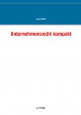 eBook: Unternehmensrecht kompakt