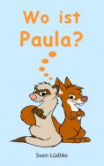 eBook: Wo ist Paula?