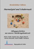 eBook: Murmelspiel und Schabernack