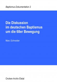 eBook: Die Diskussion im deutschen Baptismus um die 68er Bewegung