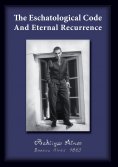 eBook: The Eschatological Code And Eternal Recurrence