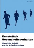 eBook: Kunststück Gesundheitsverhalten