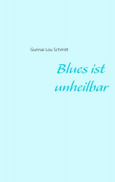 eBook: Blues ist unheilbar