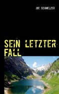 eBook: Sein letzter Fall