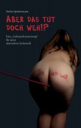 eBook: Aber das tut doch weh!?