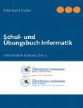 eBook: Schul- und Übungsbuch Informatik