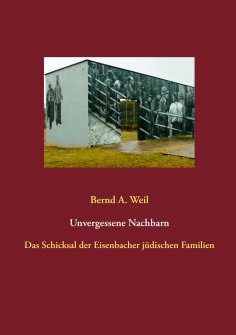 eBook: Unvergessene Nachbarn