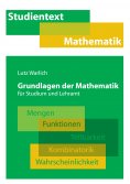 ebook: Grundlagen der Mathematik für Studium und Lehramt