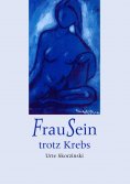 ebook: FrauSein trotz Krebs