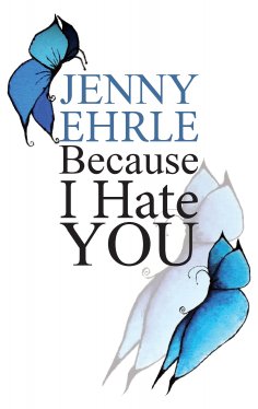 eBook: Because I hate you