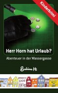 eBook: Herr Horn hat Urlaub?