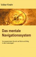 ebook: Das mentale Navigationssystem