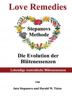 eBook: Love Remedies Lebendige Australische Blütenessenzen