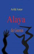 eBook: Alaya die Gnomin