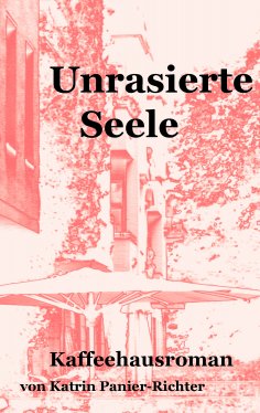 ebook: Unrasierte Seele