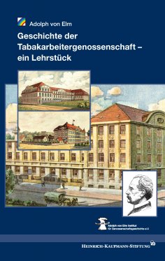 ebook: Geschichte der Tabakarbeitergenossenschaft – ein Lehrstück