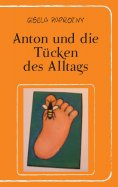 eBook: Anton und die Tücken des  Alltags
