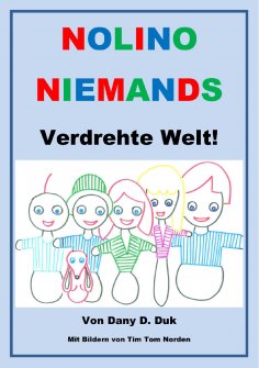 eBook: Nolino Niemands verdrehte Welt