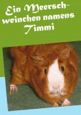 eBook: Ein Meerschweinchen namens Timmi