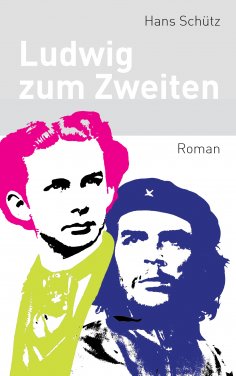 ebook: Ludwig zum Zweiten