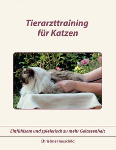 ebook: Tierarzttraining für Katzen